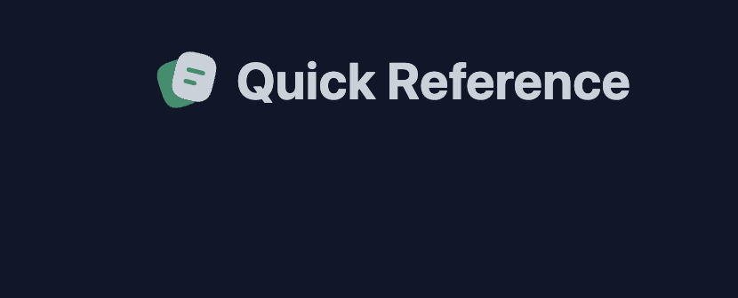 开发者备忘清单 速查表-Quick Reference